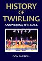 Picture of History of Twirling 